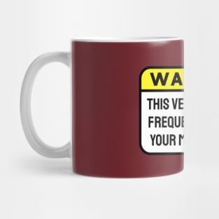 WARNING! This Vehicle Makes Frequent Stops At Your Mom's House Yellow Mug